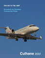 The Sky's The Limit: Workbook for Canadian Commercial Pilots, 2022