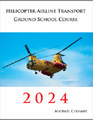 Culhane Helicopter Airline Transport Ground School Course 2024