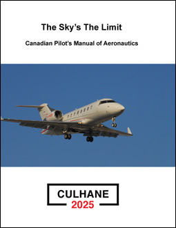 The Sky's The Limit: Canadian Pilot's Manual of Aeronautics