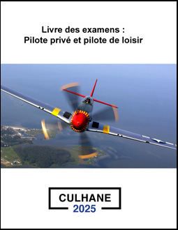 Culhane Livre des examens : Pilote priv et pilote de loisir